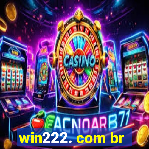 win222. com br